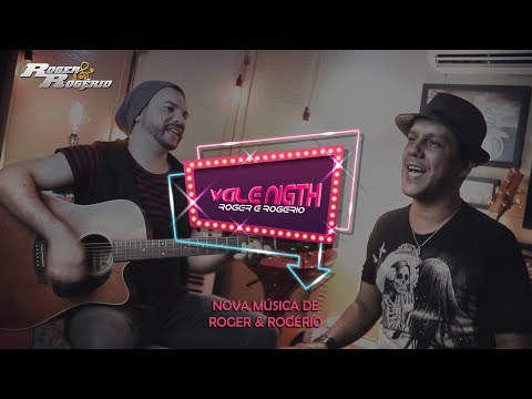 Roger & Rogério - Vale-Night | Lançamento 2017