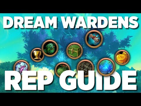 Renown 20 Dream Wardens Reputation Guide  - After Dreamsurge Learnings nerfs - Patch 10.2 WoW