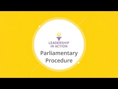 Parliamentary Procedure- Leadership in Action