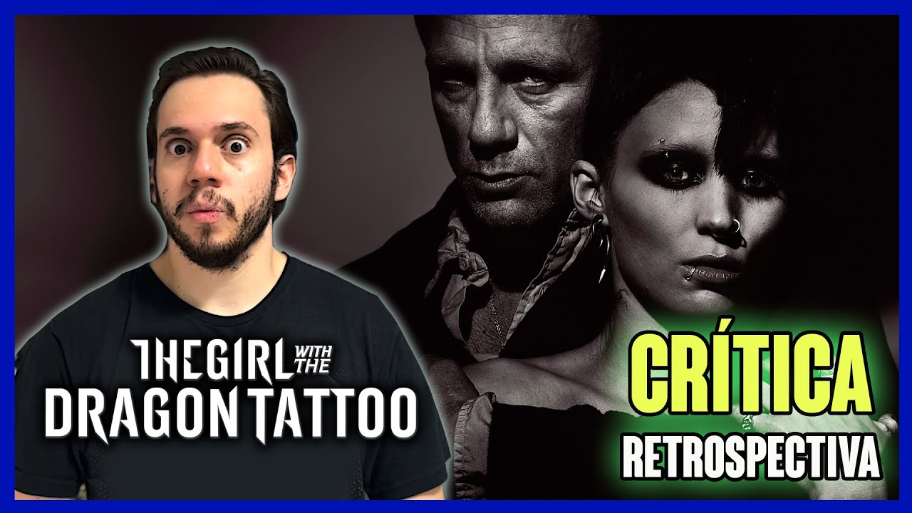 MILLENNIUM - OS HOMENS QUE NÃO AMAVAM AS MULHERES - A melhor versão! (CRÍTICA + BILHETERIA)