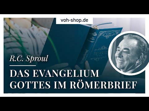 R.C. Sproul: Römerbrief-Kommentar (Das Evangelium Gottes)