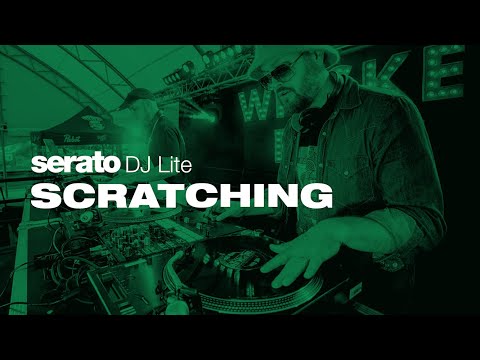 Learn how to Scratch in Serato DJ Lite