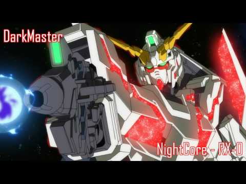 NightCore - RX-0 [Gundam Unicorn OST]
