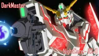 NightCore - RX-0 [Gundam Unicorn OST]