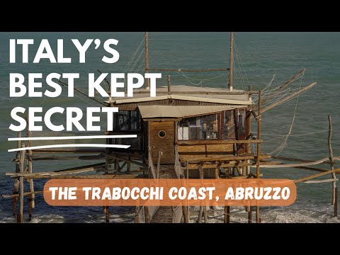 The Trabocchi Coast (Costa dei Trabocchi) in Abruzzo - Italy's Best Kept Secret