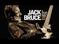 01 Jack Bruce - Can You Follow? [Concert Live Ltd]