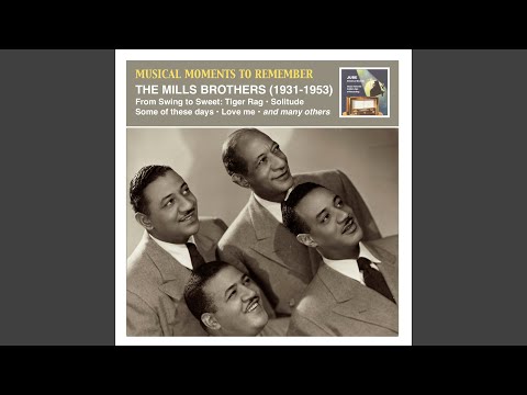 I Ran All The Way Home - The Mills Brothers