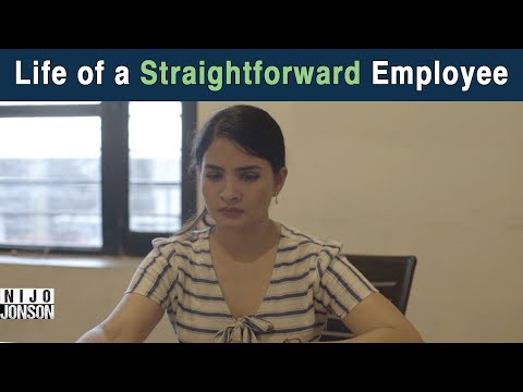Life of a Straightforward Employee | Nijo Jonson- Storyteller