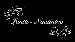 Luntti - Nautintoo