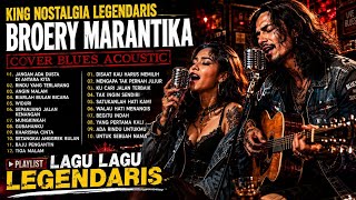 Download lagu BROERY MARANTIKA - LAGU NOSTALGIA LEGENDARIS COVER BLUES mp3 Download lagu BROERY MARANTIKA - LAGU NOSTALGIA LEGENDARIS COVER BLUES mp3