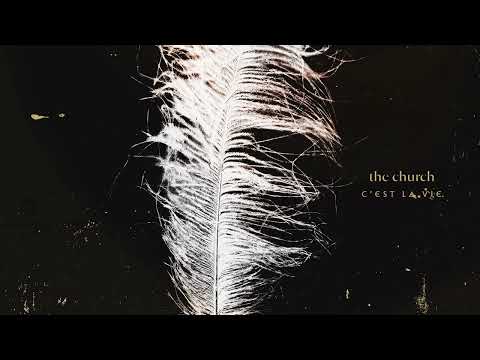 the church - C'est La Vie (Audio)