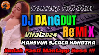 Download lagu NONSTOP DJ REMIX DANGDUT MANSYUR S BAS MANTAP Vol.3 #ardaniestamusik mp3 Download lagu NONSTOP DJ REMIX DANGDUT MANSYUR S BAS MANTAP Vol.3 #ardaniestamusik mp3