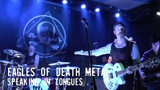 Eagles Of Death Metal -  Speaking In Tongues live 9/17/15 Saint Vitus Brooklyn, NYC