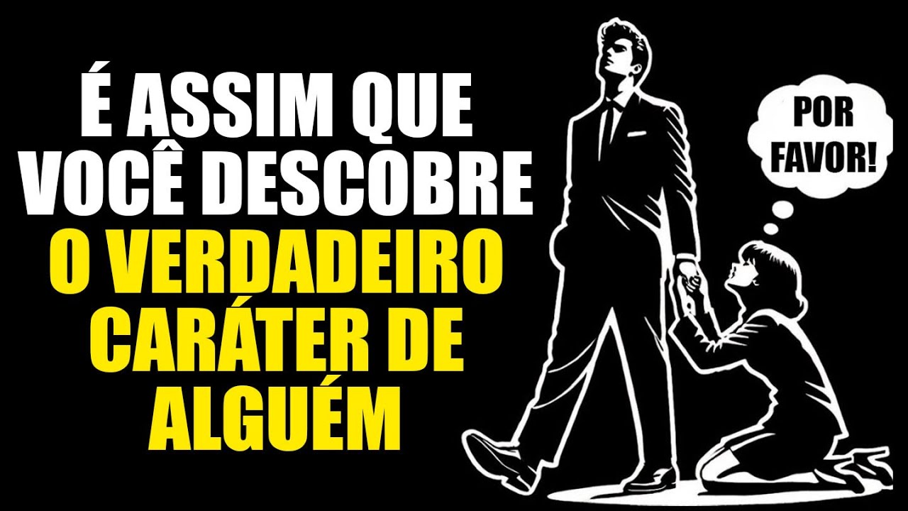 Para ver o verdadeiro caráter de alguém, olhe apenas para essas coisas...