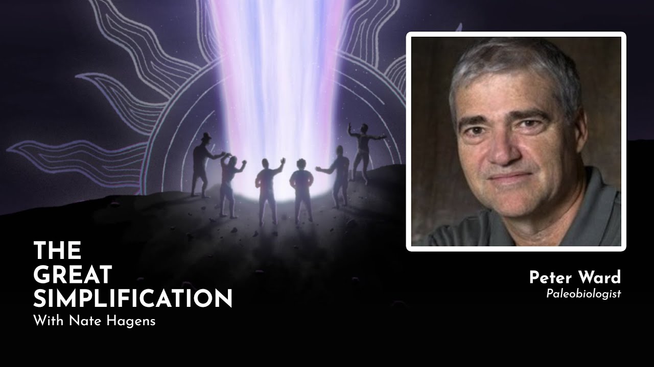 Peter Ward: “Oceans - What’s the Worst that Can Happen?” | The Great Simplification #08