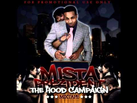 Mista Prezident(Myron Keys)-Hell Yeah-Hood Campaign Mixtape