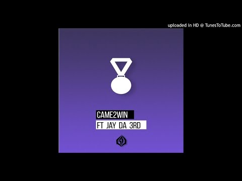 KD the Stranger - CAME2WIN (ft Jay Da 3rd)