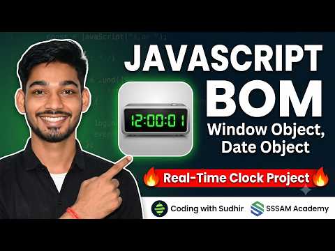 Javascript Bom Tutorial Window Object Date Object Real Time Digital Clock Project