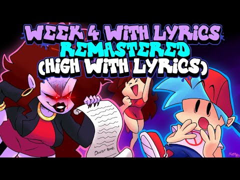 Week 4 WITH LYRICS Remastered (High WITH LYRICS) By RecD - Friday Night Funkin' THE MUSICAL