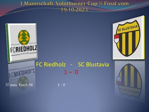 1.Mannschaft Solothurner Cup Viertelfinal FC Riedholz- SC Blustavia