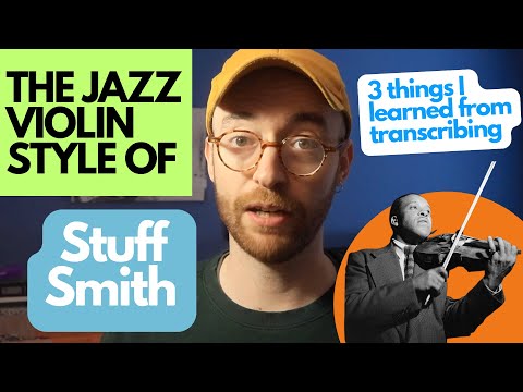 The Jazz Violin Style of Stuff Smith