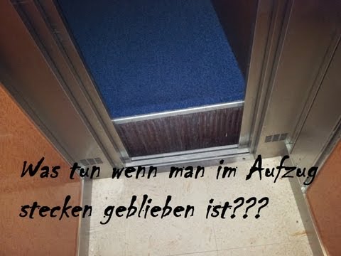 Was tun wenn man im Aufzug stecken geblieben ist???