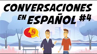 🗣 Aprende español con conversaciones de la vida diaria | Diálogos cotidianos #4 | Nivel Avanzado