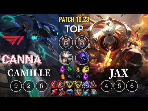 T1 Canna Camille vs Jax Top - KR Patch 10.23