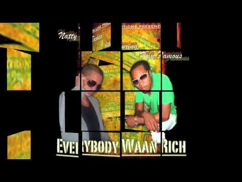 Poly Famous feat. Natty Bredda - Everybody Waan Rich (Jah Love Productions)
