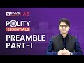 Preamble Of Indian Constitution What Is Preamble Indian Polity For UPSC CSE 2023