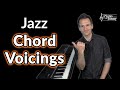 Jazz Chord Voicings EVERYTHING You Need To Know