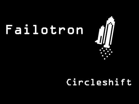Failotron - Circleshift [1080p]