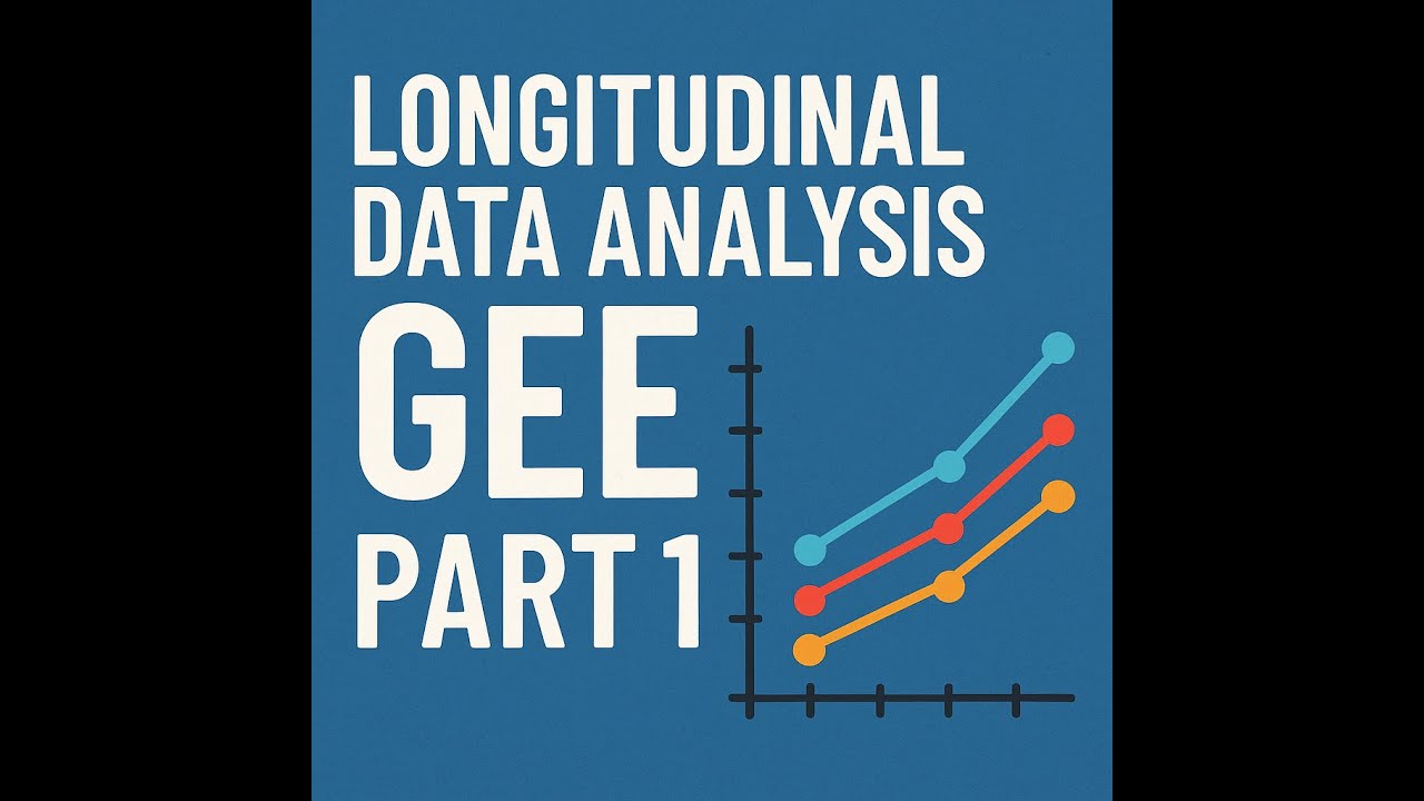 Longitudinal Data Analysis GEE Part 1