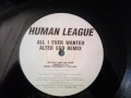 Human League - All i ever wanted (Alter Ego Remix)