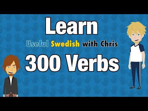 Learn 300 most important Verbs in Swedish.