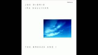 Joe Diorio & Ira Sullivan - The Summer Knows (The Breeze And I, 1993)