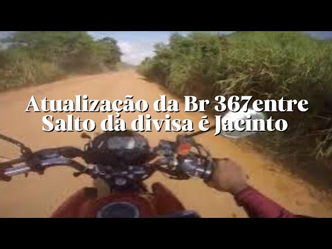 Viagem de moto a ALMENARA Mg atualização da Br 367