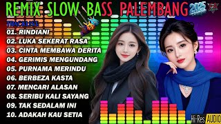 Download lagu REMIX PALEMBANG SLOW BASS TERBARU || POP PILIHAN TERPOPULER || RINDIANI || POP SPESIAL 2025 mp3 Download lagu REMIX PALEMBANG SLOW BASS TERBARU || POP PILIHAN TERPOPULER || RINDIANI || POP SPESIAL 2025 mp3