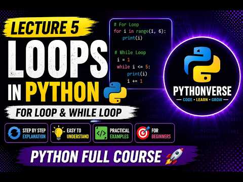 Python Loops Explained For Loop While Loop Break Complete Python Course Lecture 5%f0%9f%94%a5