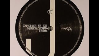 Compact Grey &amp; ZER - 1965 (Lexer Remix)