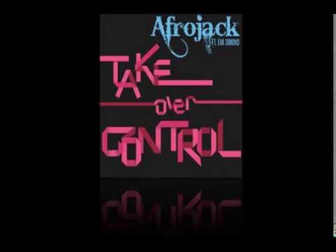 Afrojack ft  Eva Simons  Take Over Control -  Official Radio Mix