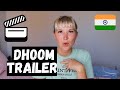 DHOOM | Official Film Trailer | John Abraham | INDIAN ACTION | British Girl REACTS!