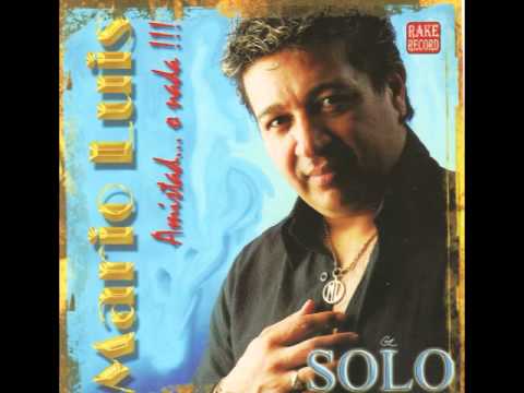 Mario Luis - Como Pude Amarla