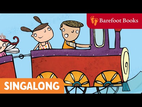 Magic Train Ride | Barefoot Books Singalong