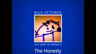 Blue October - The Honesty [HD] Audio
