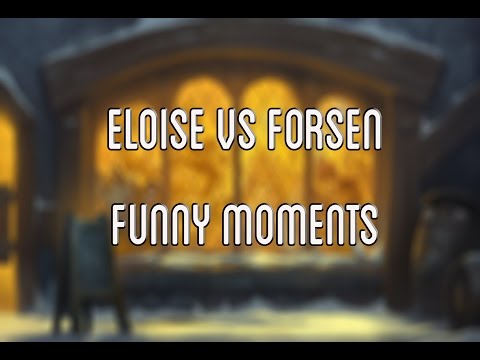 Eloise vs Forsen Funny Moments