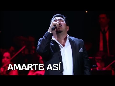 Carlos Macias - Amarte Así (En Vivo)