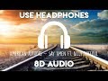 American Authors - Say Amen ft. Billy Raffoul (8D Audio) American Authors - Say Amen ft. Billy Raffoul (8D Audio)