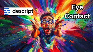 Descript Eye Contact Review and Demo - TRY FREE
