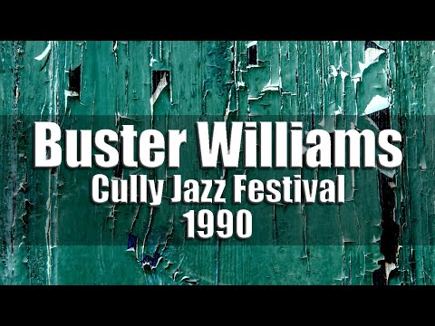 Buster Williams "Something More" Quartet - Cully Jazz Festival 1990 [radio broadcast]